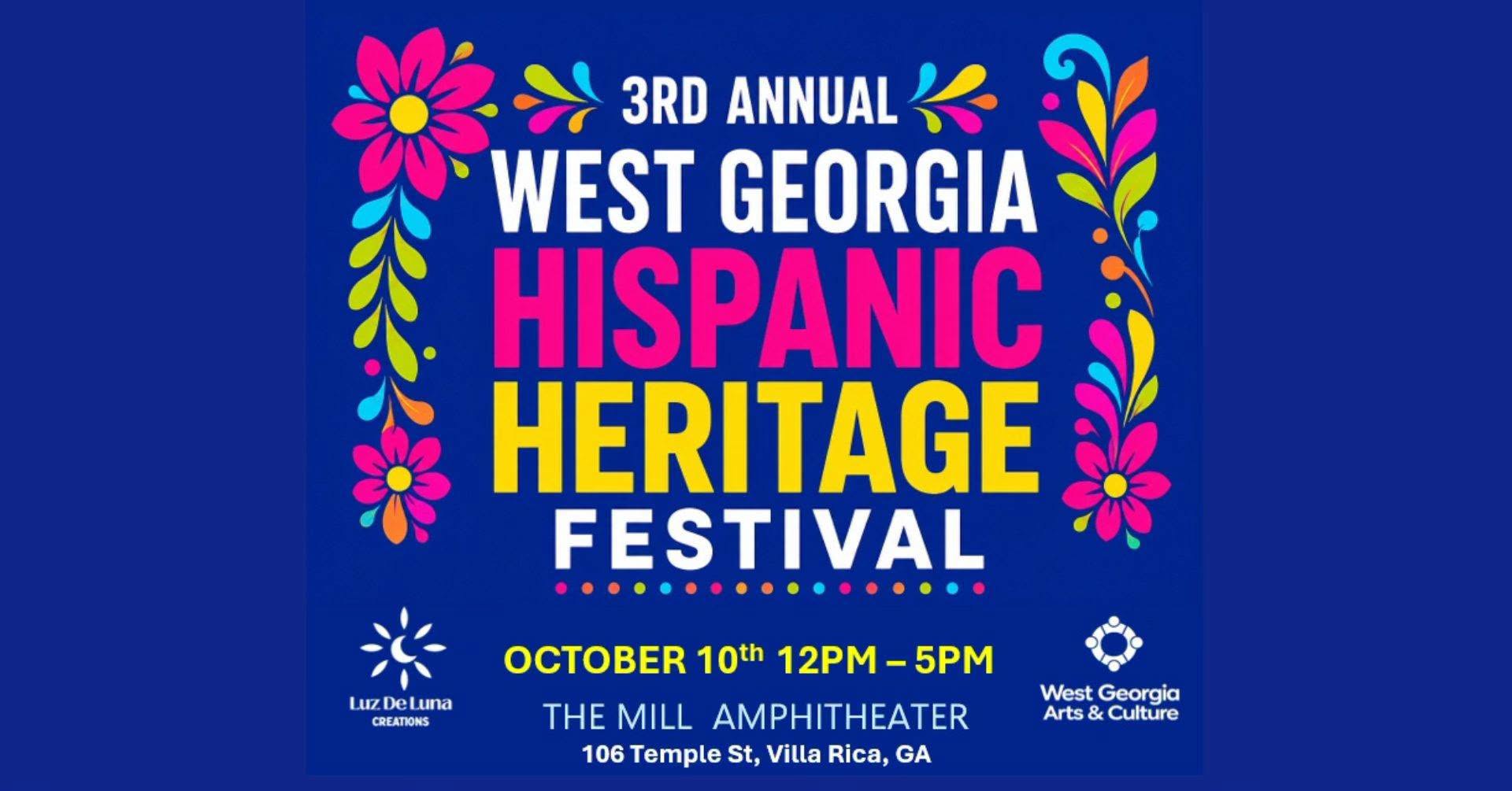 Promotional poster for the 3rd Annual West Georgia Hispanic Heritage Festival, October 10 from 12 PM to 5 PM at The Mill Amphitheater, 106 Temple Street, Villa Rica, Georgia.